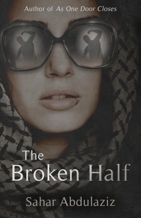 The Broken Half - Abdulaziz Sahar