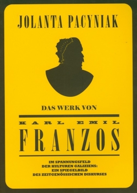 Das Werk von Karl Emil Franzos - Pacyniak Jolanta