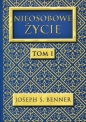 Nieosobowe Życie tom 1 - Joseph Sieber Benner