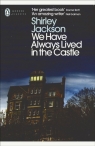 We Have Always Lived in the Castle wer. angielska Shirley Jackson