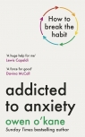 Addicted to anxiety wer. angielska Owen O'Kane