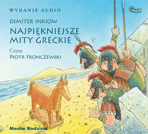 Najpiękniejsze mity greckie Mp3
	 (Audiobook)