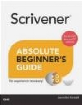 Scrivener Absolute Beginner's Guide Jennifer Ackerman Kettell