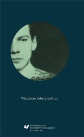 Władysław Sebyła. Lektury - Wróbel Elżbieta , red. Joanna Kisiel