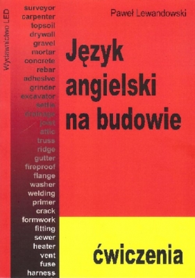 Język angielski na budowie Ćwiczenia - Lewandowski Paweł