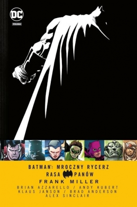 Batman: Mroczny Rycerz - Rasa Panów - Brian Azzarello, Frank Miller