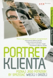 Portret klienta Poznaj jego potrzeby, by sprzedać więcej i drożej