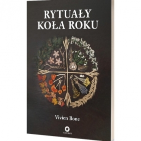 Rytuały koła roku - Vivien Bone