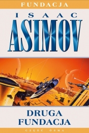 Druga Fundacja - Asimov Isaac