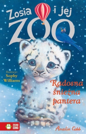 Radosna śnieżna pantera - Zosia i jej zoo - Cobb Amelia