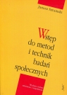 Wstęp do metod i technik badań społecznych Sztumski Janusz