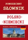 Powszechny słownik polsko-niemiecki Słownik tematyczny