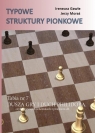 Typowe struktury pionkowe. Tabia nr 7 Dusza gry.. Ireneusz Gawle, Jerzy Moraś