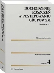 Dochodzenie roszczeń w postępow grup Komentarz - Małgorzata Sieradzka