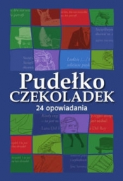 Pudełko czekoladek. 24 opowiadania. Książkowy kalendarz adwentowy - Opracowanie zbiorowe