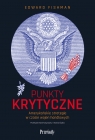 Punkty krytyczne. Amerykańskie strategie w czasie wojen handlowych
