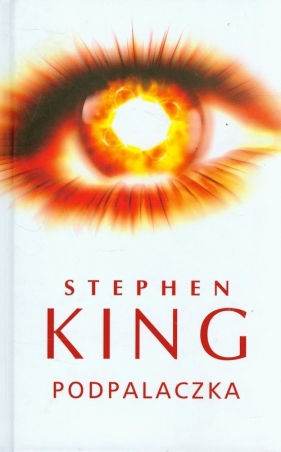 Podpalaczka - King Stephen<br />
