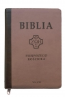 Biblia pierwszego Kościoła z paginat. ciemny beż ks. Remigiusz Popowski SDB