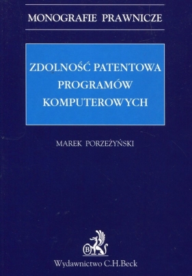 Zdolność patentowa programów komputerowych - Porzeżyński Marek