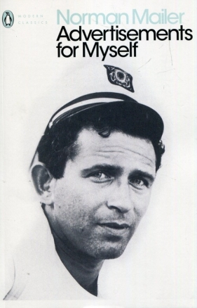 Advertisements for Myself - Norman Mailer
