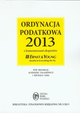 Ordynacja podatkowa 2013 z komentarzami ekspertów - <br />