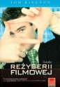 Sztuka reżyserii filmowej - Tom Kingdon