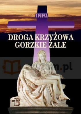 Droga krzyżowa. Gorzkie żale - ks. Edmund Skalski