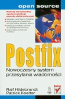 Postfix Nowoczesny system przesyłania wiadomości Hildebrandt Ralf, Koetter Patrick