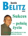 Sukces - pełnią życia Justin Belitz