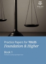 Practice Papers for TOLES Foundation & Higher Book 1 The World's Leading