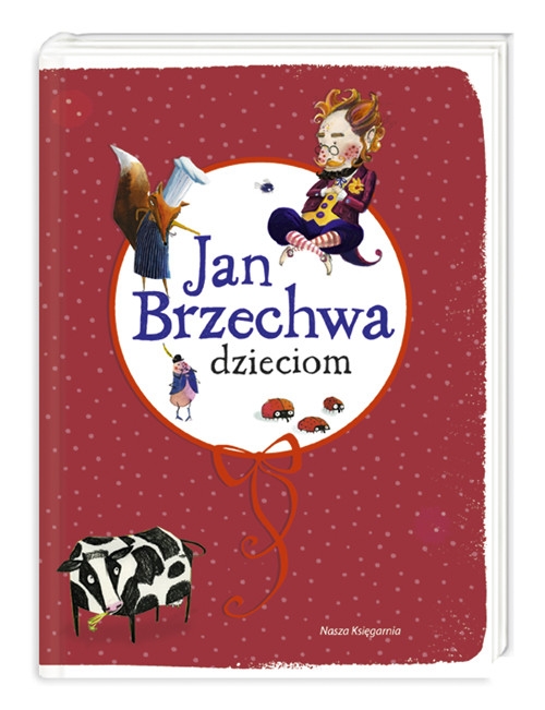 Jan Brzechwa dzieciom