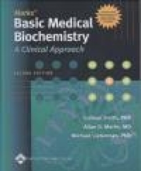 Basic Medical Biochemistry Allan Marks, Michael Lieberman, Colleen M. Smith