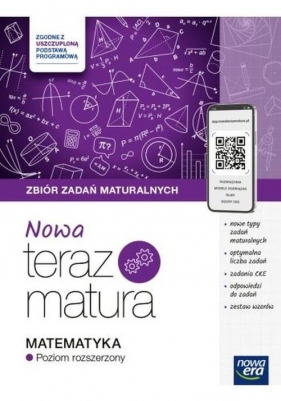 Nowa Teraz matura. Matematyka. Zbiór zadań. Zakres rozszerzony. 2024/2025 - Wojciech Babiański, Lech Chańko, Joanna Czarnowska