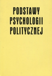 Podstawy psychologii politycznej
