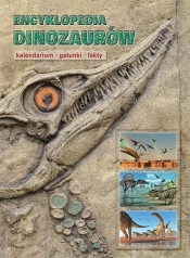 Encyklopedia dinozaurów Kalendarium gatunki fakty - Dixon Dougal
