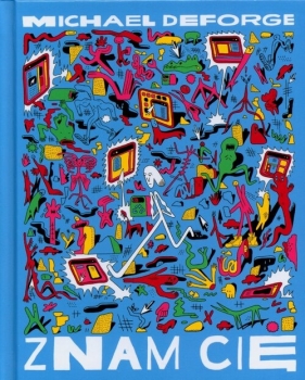 Znam Cię - Michael Deforge