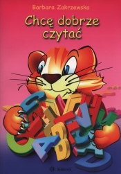 Chcę dobrze czytać - Zakrzewska Barbara