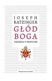 Głód Boga - Joseph Ratzinger