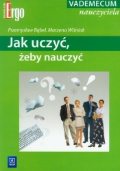 Jak uczyć żeby nauczyć