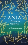 Ania z Zielonego Wzgórza (ekskluzywna edycja) Lucy Maud Montgomery