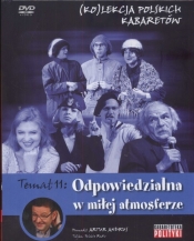 Kolekcja polskich kabaretów 11 Odpowiedzialna w miłej atmosferze