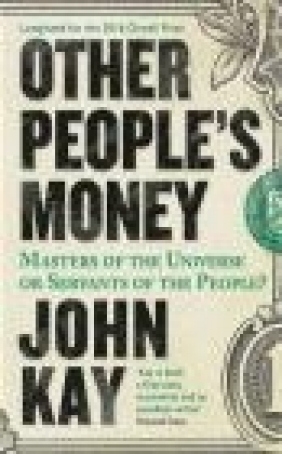 Other People's Money John Kay