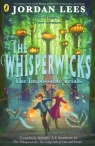The Whisperwicks. The Impossible Trials Jordan Lees