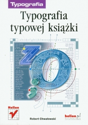 Typografia typowej książki - Chwałowski Robert