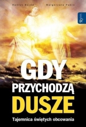 Gdy przychodzą dusze - Henryk Bejda