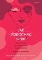 Jak pokochać siebie - Dagmara Gmitrzak