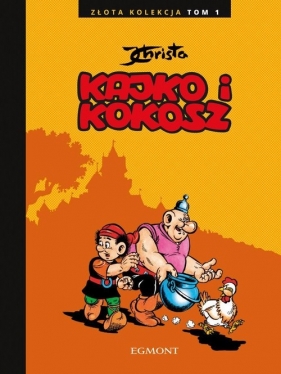 Kajko i Kokosz. Złota Kolekcja. Tom 1 - Janusz Christa