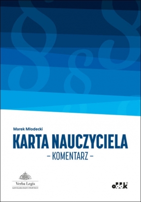 Karta Nauczyciela Komentarz - Marek Młodecki