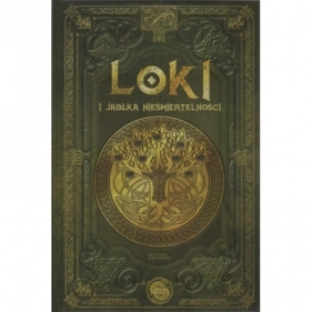 Loki i jabłka nieśmiertelnosci /Saga Lokiego III /Tom 12 - Enrique Dueñas