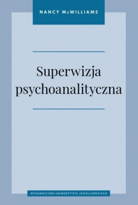 Superwizja psychoanalityczna - Nancy McWilliams